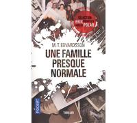 Une famille presque normale