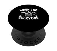 Une Fanfare drôle Quand Le Directeur du Groupe Parle à Tout Le Monde PopSockets PopGrip Adhésif
