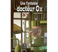 Une fantaisie du docteur Ox