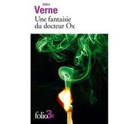 Jules Verne – Une fantaisie du docteur Ox – Roman – Gallimard – Poche