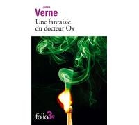 Une fantaisie du docteur Ox - Jules Verne - Gallimard - Poche - Roman