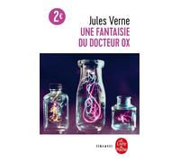 Une fantaisie du Docteur Ox - Jules Verne - Lgf - Poche - Roman