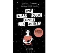 Une fausse couche comme les autres - Sandra Lorenzo - Pocket - Poche - Témoignage
