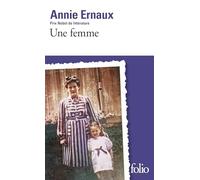Annie Ernaux – Une femme – Gallimard
