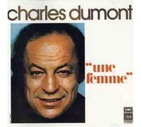 Charles Dumont - Une Femme
