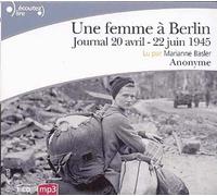 Une femme à Berlin Anonyme (Auteur), Françoise Wuilmart (Traduction)