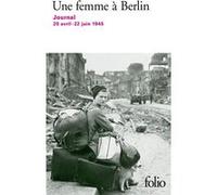 Une femme à Berlin Anonyme (Auteur), Françoise Wuilmart (Traduction)