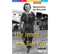 Une femme à Diên Biên Phu Geneviève de Galard (Auteur)