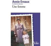 Annie Ernaux – Une femme – Gallimard