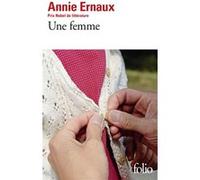 Une femme Annie Ernaux (Auteur)