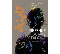 Une femme au pays des Fouqaha L'appel du Houdhoud - Nouzha Guessous - La Croisee Des Chemins - broché - Essai