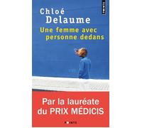 Une femme avec personne dedans - Chloé Delaume - Points - Poche - Roman