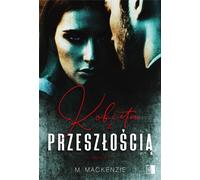 Une femme avec un passé - M. Mackenzie (Literatur, Roman auf Polnisch)