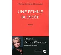 Une femme blessée