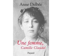 Une femme, Camille Claudel