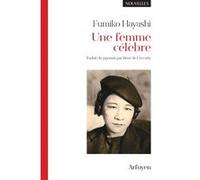 Une femme célèbre Fumiko Hayashi (Auteur), René De Ceccatty (Traduction)