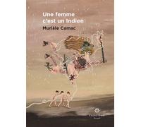 Une femme c'est un Indien - Murièle Camac - Exopotamie - broché - Poésie