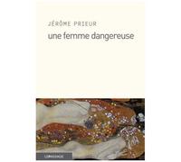 Une Femme Dangereuse