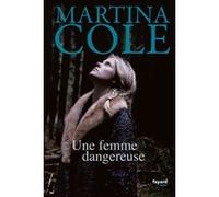 Une femme dangereuse: traduit de l'anglais par Stéphane Carn