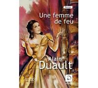 Une Femme De Feu - Le Roman De La Malibran
