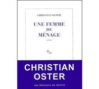 Une femme de ménage Christian Oster (Auteur)