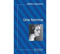 Une femme (éd. poche) Sibilla Aleramo (Auteur)