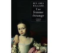 Une femme etrange - Ben Ames Williams - Phebus - broché - Roman