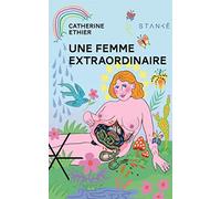 Une femme extraordinaire