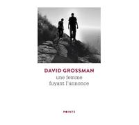 Une femme fuyant l'annonce - David Grossman - Points - Poche - Roman