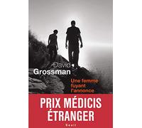 Une femme fuyant l'annonce - prix Médicis étranger 2011