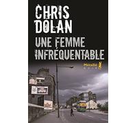 Une femme infréquentable