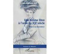 Une femme libre à l'orée du XXe siècle Didine et sa descendance - Anne Gugenheim-Wolff - L'harmattan - broché - Roman