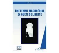 Une Femme Maghrébine En Quête De Liberté