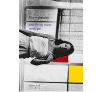 Une femme morte n'écrit pas - Liliane Giraudon - Presses Du Reel - broché - Poésie