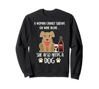 Une Femme ne Peut Pas survivre à Un drôle de Chien à vin Que Maman boit Sweatshirt