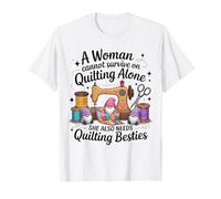 Une Femme ne Peut Pas survivre en Quilting Besties Gnomes T-Shirt
