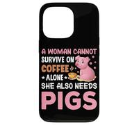 Une Femme ne Peut Pas survivre Uniquement avec du café, Elle a Aussi Besoin de cochons Coque pour iPhone 13 Pro