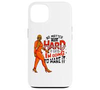 Une Femme Noire, Peu Importe à Quel Point Cela Peut être Difficile, Je Vais y Arriver Coque pour iPhone 13