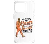 Une Femme Noire, Peu Importe à Quel Point Cela Peut être Difficile, Je Vais y Arriver Coque pour iPhone 16 Pro