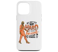 Une Femme Noire, Peu Importe à Quel Point Cela Peut être Difficile, Je Vais y Arriver Coque pour iPhone 13 Pro Max