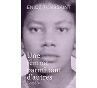Une femme parmi tant d'autres Tome 4