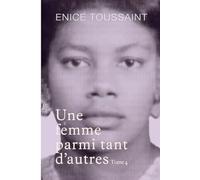 Une femme parmi tant d'autres Tome 4
