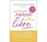 Une femme reposée est une femme libre - Frédérique Corre-Montagu - Éditions Leduc - ebook (ePub) - Guide
