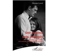 Une femme sans préjugés Monique Lancel (Auteur)
