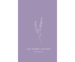 UNE FEMME SAUVAGE
