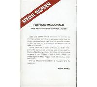 Une femme sous surveillance