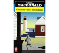 Une Femme Sous Surveillance