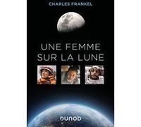 Une femme sur la Lune Charles Frankel (Auteur)