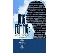 Une femme : un récit regorgeant de faits actuels