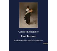 Une Femme: Une exploration poétique de l'amour et de la présence féminine